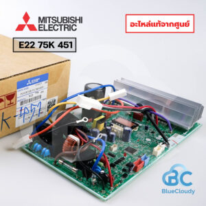 E22 75K 451 แผงคอนโทรลคอยล์ร้อน Mitsubishi Electric [อะไหล่แท้จากศูนย์]