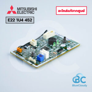 E22 1U4 452 จอรับสัญญาณ (แทน E22 T19 452) Mitsubishi Electric [อะไหล่แท้จากศูนย์]