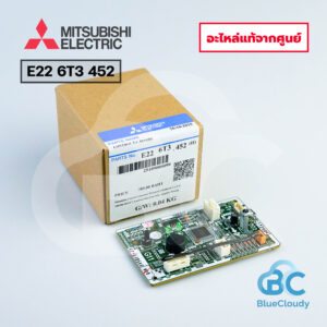 E22 6T3 452 จอรับสัญญาณ (แทน E22 L36 452) Mitsubishi Electric [อะไหล่แท้จากศูนย์]