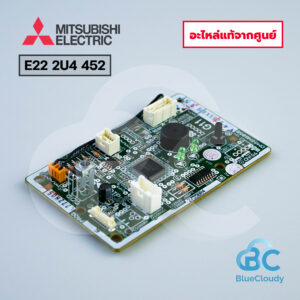E22 2U4 452 จอรับสัญญาณ (แทน E22 11A 452) Mitsubishi Electric [อะไหล่แท้จากศูนย์]