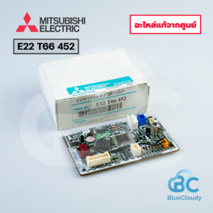 E22 T66 452 จอรับสัญญาณ Mitsubishi Electric [อะไหล่แท้จากศูนย์]