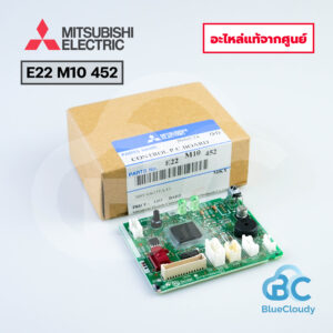 E22 M10 452 จอรับสัญญาณ Mitsubishi Electric [อะไหล่แท้จากศูนย์]