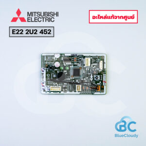 E22 2U2 452 จอรับสัญญาณ (แทน E22 09A 452) Mitsubishi Electric [อะไหล่แท้จากศูนย์]